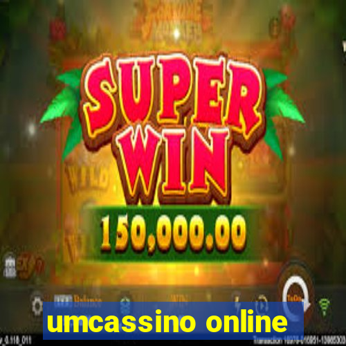 umcassino online